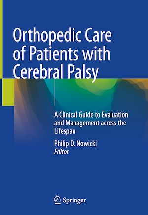 Téléchargez le livre :  Orthopedic Care of Patients with Cerebral Palsy