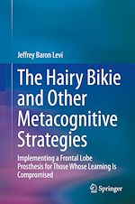 Télécharger le livre :  The Hairy Bikie and Other Metacognitive Strategies
