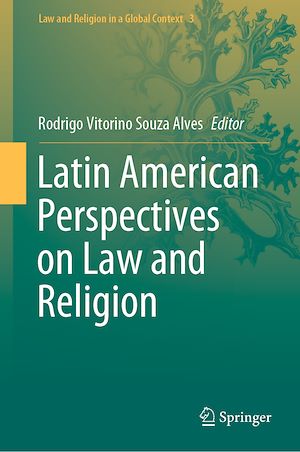 Téléchargez le livre :  Latin American Perspectives on Law and Religion