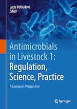 Télécharger le livre :  Antimicrobials in Livestock 1: Regulation, Science, Practice