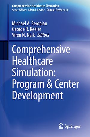 Téléchargez le livre :  Comprehensive Healthcare Simulation: Program & Center Development