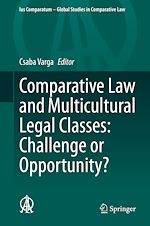 Télécharger le livre :  Comparative Law and Multicultural Legal Classes: Challenge or Opportunity?
