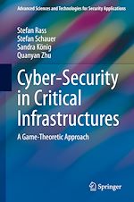 Télécharger le livre :  Cyber-Security in Critical Infrastructures