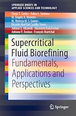 Télécharger le livre :  Supercritical Fluid Biorefining