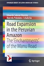 Télécharger le livre :  Road Expansion in the Peruvian Amazon