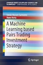 Télécharger le livre :  A Machine Learning based Pairs Trading Investment Strategy