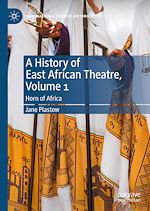 Download this eBook A History of East African Theatre, Volume 1