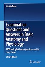 Télécharger le livre :  Examination Questions and Answers in Basic Anatomy and Physiology
