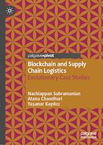 Télécharger le livre :  Blockchain and Supply Chain Logistics