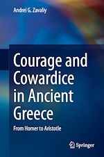 Télécharger le livre :  Courage and Cowardice in Ancient Greece