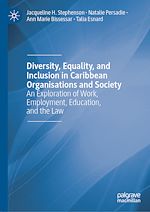 Télécharger le livre :  Diversity, Equality, and Inclusion in Caribbean Organisations and Society