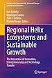 Télécharger le livre :  Regional Helix Ecosystems and Sustainable Growth