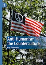 Télécharger le livre :  Anti-Humanism in the Counterculture