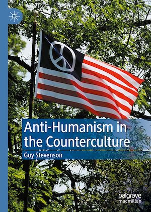 Télécharger le livre :  Anti-Humanism in the Counterculture