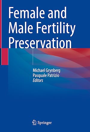 Téléchargez le livre :  Female and Male Fertility Preservation