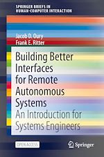 Download this eBook Building Better Interfaces for Remote Autonomous Systems