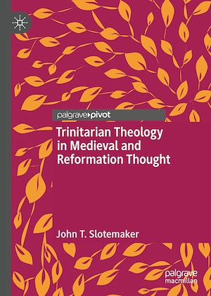 Téléchargez le livre :  Trinitarian Theology in Medieval and Reformation Thought
