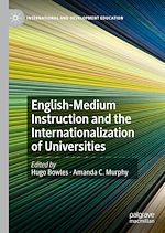 Télécharger le livre :  English-Medium Instruction and the Internationalization of Universities