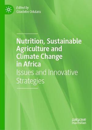 Téléchargez le livre :  Nutrition, Sustainable Agriculture and Climate Change in Africa