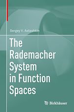 Télécharger le livre :  The Rademacher System in Function Spaces