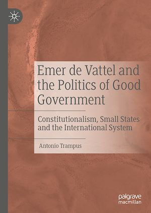 Téléchargez le livre :  Emer de Vattel and the Politics of Good Government