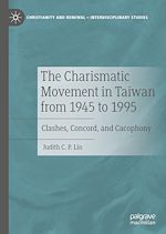 Télécharger le livre :  The Charismatic Movement in Taiwan from 1945 to 1995
