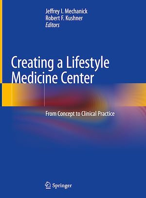 Téléchargez le livre :  Creating a Lifestyle Medicine Center