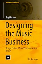 Télécharger le livre :  Designing the Music Business