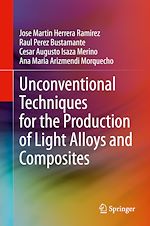 Télécharger le livre :  Unconventional Techniques for the Production of Light Alloys and Composites