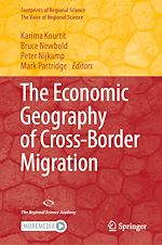 Télécharger le livre :  The Economic Geography of Cross-Border Migration