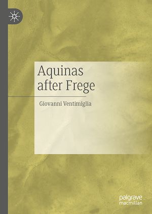 Téléchargez le livre :  Aquinas after Frege