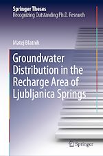 Télécharger le livre :  Groundwater Distribution in the Recharge Area of Ljubljanica Springs