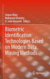 Télécharger le livre :  Biometric Identification Technologies Based on Modern Data Mining Methods
