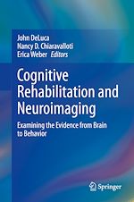 Télécharger le livre :  Cognitive Rehabilitation and Neuroimaging