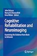 Télécharger le livre :  Cognitive Rehabilitation and Neuroimaging