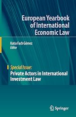 Télécharger le livre :  Private Actors in International Investment Law