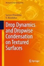Télécharger le livre :  Drop Dynamics and Dropwise Condensation on Textured Surfaces