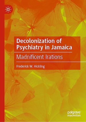 Téléchargez le livre :  Decolonization of Psychiatry in Jamaica