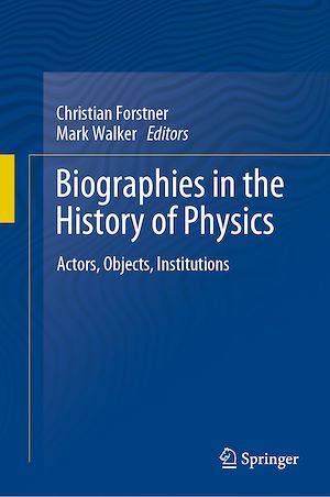 Download the eBook: Biographies in the History of Physics