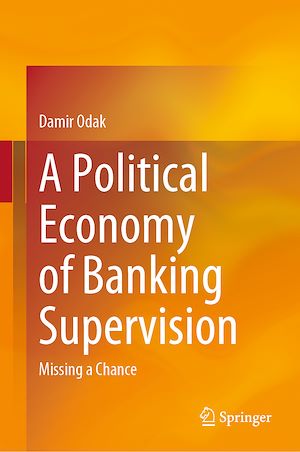 Téléchargez le livre :  A Political Economy of Banking Supervision