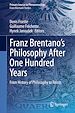 Télécharger le livre :  Franz Brentano's Philosophy After One Hundred Years