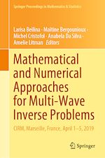 Télécharger le livre :  Mathematical and Numerical Approaches for Multi-Wave Inverse Problems