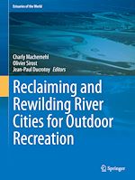 Télécharger le livre :  Reclaiming and Rewilding River Cities for Outdoor Recreation
