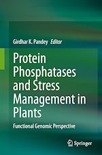 Télécharger le livre :  Protein Phosphatases and Stress Management in Plants