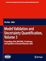 Télécharger le livre :  Model Validation and Uncertainty Quantification, Volume 3