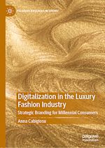 Télécharger le livre :  Digitalization in the Luxury Fashion Industry