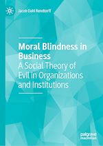 Télécharger le livre :  Moral Blindness in Business