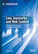 Télécharger le livre :  Law, Insecurity and Risk Control