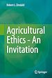 Télécharger le livre :  Agricultural Ethics - An Invitation