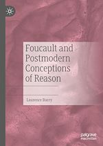 Télécharger le livre :  Foucault and Postmodern Conceptions of Reason